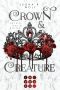 [Crown & Creature 01] • Urteil des Blutes, Crown, Creature 01 - Urteil des Blutes